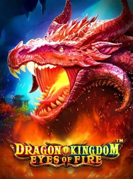 เกม Dragon Kingdom - Eyes Of Fire จากค่าย Pragmatic Play ทดลองฟรี เล่นได้ไม่จำกัด