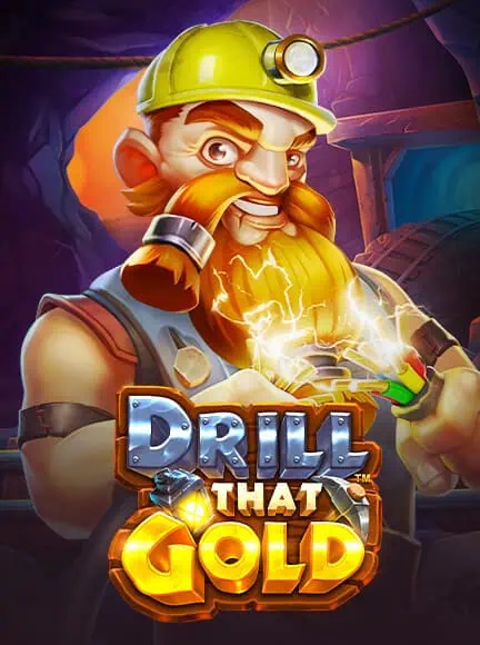 เกม Drill that Gold จากค่าย Pragmatic Play ทดลองฟรี เล่นได้ไม่จำกัด